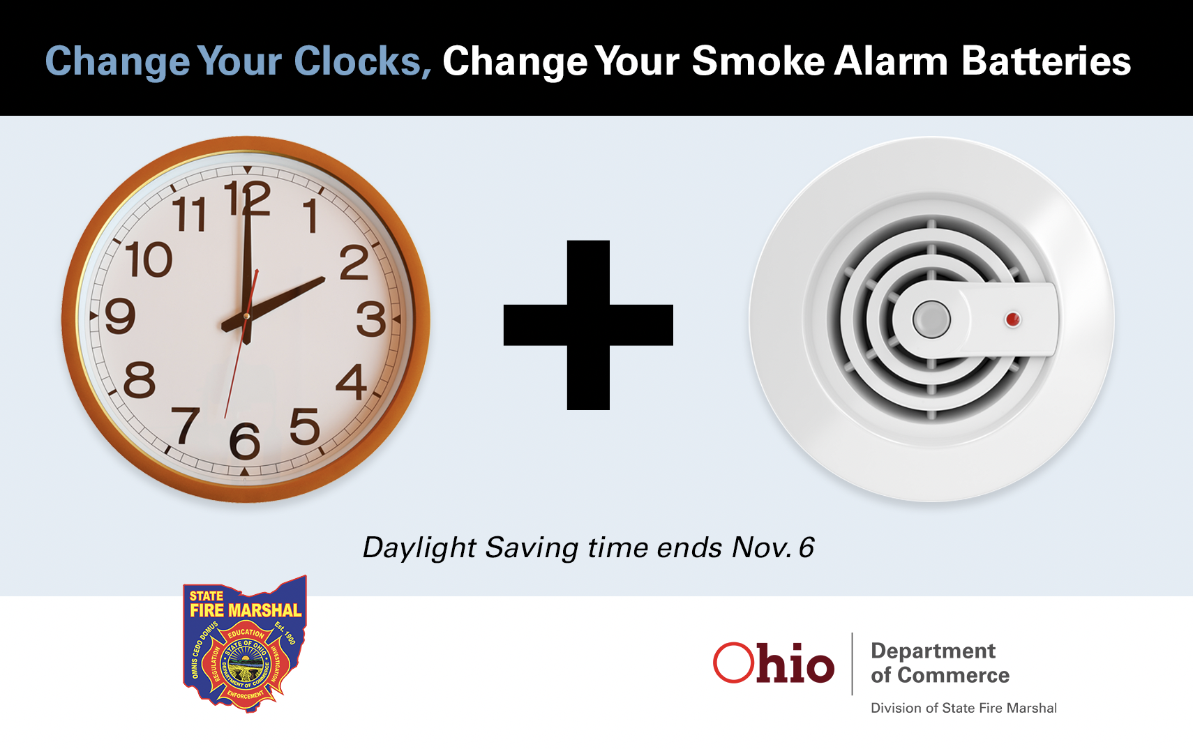 Change your Clocks and Batteries in Smoke Alarms
